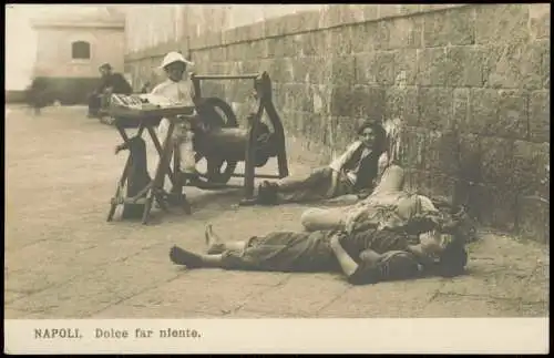 Cartolina Neapel Napoli Dolce far niente. Typen Fotokarte 1909