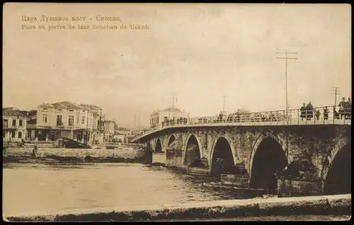 Skopje Скопје | Üsküp Pont en pierre de tzar douchan 1914  Macedonia Mazedonien