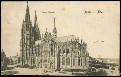 Ansichtskarte Köln Dom, Südseite 1909