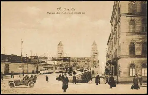 Ansichtskarte Köln Straße Auto Tram Hohenzollernbrücke 1912