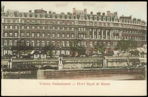 Postcard London Victoria Embankment Hotel Royal de Keyser 1910