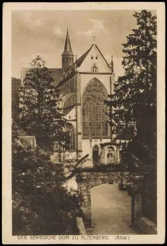 Ansichtskarte Altenberg-Odenthal Altenberger Dom - Eingang 1919