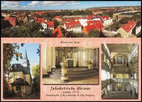 Ansichtskarte Weimar Jakobskirche Innenansichten und Blick vom Turm 2006