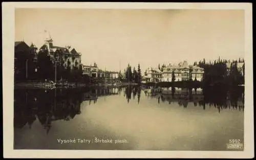 Vysoké Tatry Vysoké Tatry Štrbské pleso; Villen & Häuser 1930