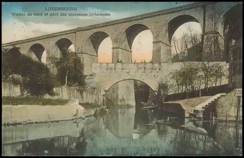 Postcard Luxemburg Viaduc du nord et pont des anciennes forteresses 1912