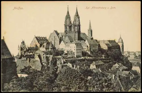 Ansichtskarte Meißen Kgl. Albrechtsburg u. Dom 1910