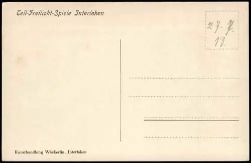 Interlaken Tell und sein Knabe Tell-Freilicht-Spiele Interlaken 1913