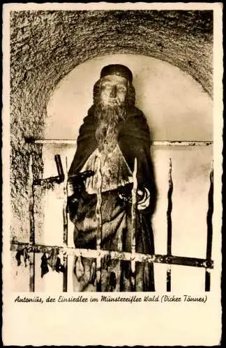 Religion: Antonius der Einsiedler im Münstereifler Wald (Dicker Tönnes) 1940