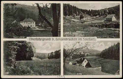 Ansichtskarte Oberlohrgrund-Heinrichsthal 4 Bild Haus Lohrtal Mühle 1932