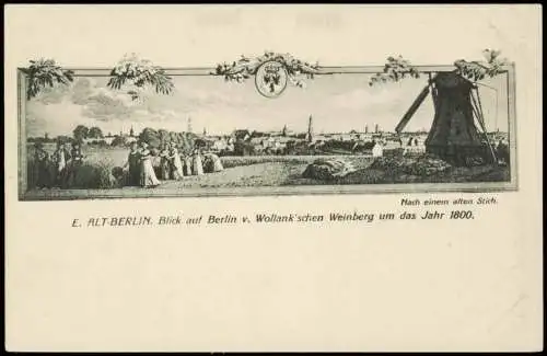 Ansichtskarte Berlin v. Wollank'schen Weinberg Windmühle 1800/1912