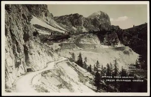 .Trentino-Südtirol STRADA DELLE DOLOMITI PASSO FALZAREGO CORTINA 1920