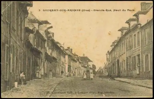 CPA Gournay-sur-Aronde Grande-Rue, Haut du Pavé. 1916