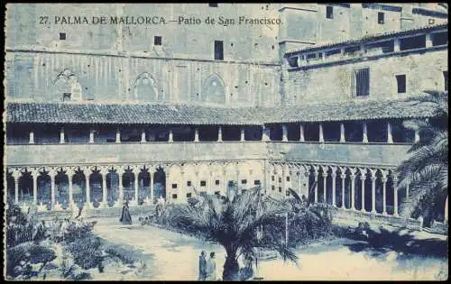 Postale Palma ( de Mallorca) Patio de San Francisco. 1926