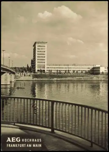 Ansichtskarte Frankfurt am Main AEG Hochhaus vom Main 1962