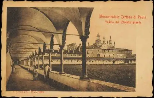 Pavia Monumentale Certosa di Pavia Veduta del Chiostro grande 1900