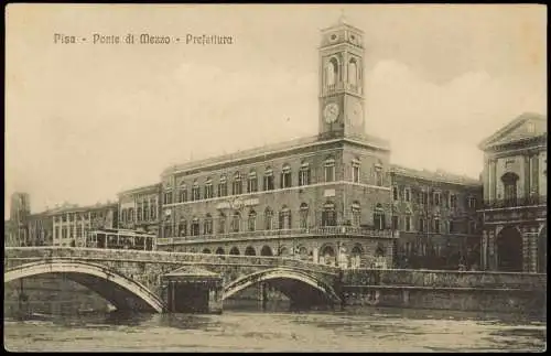 Cartolina Pisa Brücke Ortsansicht, Ponte di Mezzo Prefettura 1910