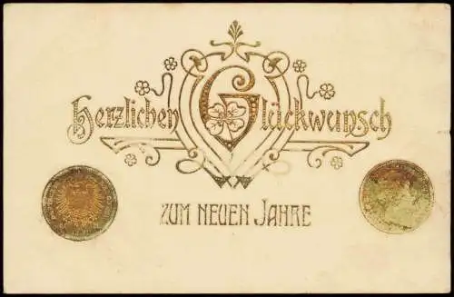 GOLD Münzen Ornament Neujahr Sylvester New Year 1909 Prägekarte