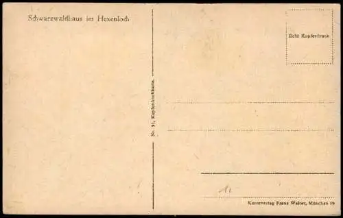Ansichtskarte .Baden-Württemberg Schwarzwaldhaus im Hexenloch 1920
