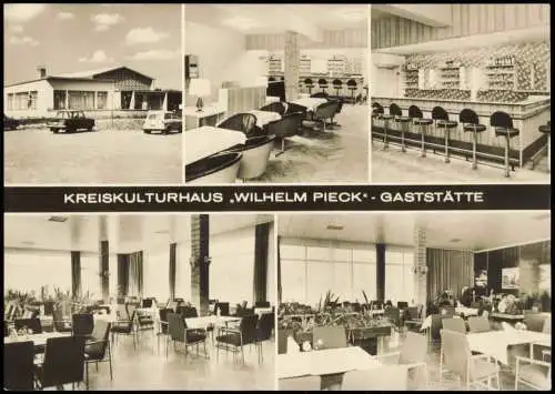 Kyritz DDR Mehrbildkarte Kreiskulturhaus Wilhelm Pieck - Gaststätte 1973