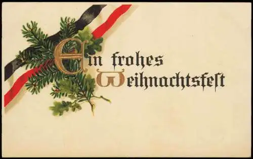 Weihnachten Christmas Patriotika 1.WK Tannenzweig Eichenlaub 1915 Goldprägung