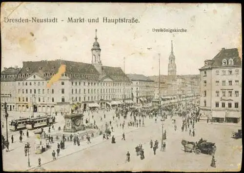 Innere Neustadt-Dresden Markt und Hauptstraße Dreikönigskirche. 1914