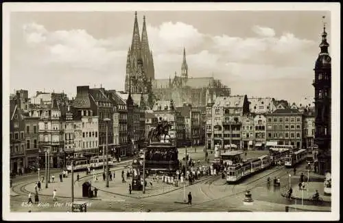 Ansichtskarte Köln Heumarkt Straßenbahn Dom mit Gerüst 1938