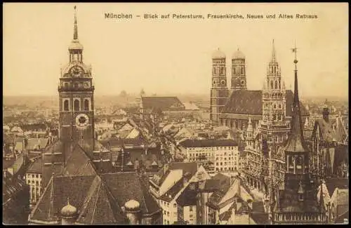 München Blick auf Petersturm, Frauenkirche, Neues und Altes Rathaus 1914