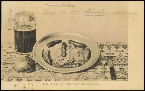 Ansichtskarte Nürnberg Eine Portion mit Kraut vom Bratwurstglöcklein. 1911