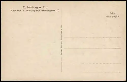 Rothenburg ob der Tauber Alter Hof im Hornburghaus (Herrengasse 11) 1920