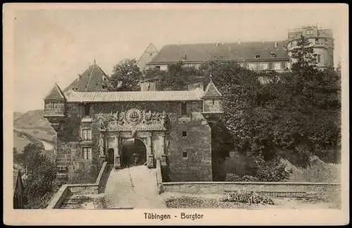 Ansichtskarte Tübingen Partie am Burgtor 1916   1. Weltkrieg Feldpost gelaufen