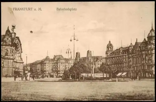 Ansichtskarte Frankfurt am Main Bahnhofsplatz 1917
