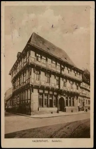 Ansichtskarte Halberstadt Straßen-Ansicht vom Ratskeller 1924