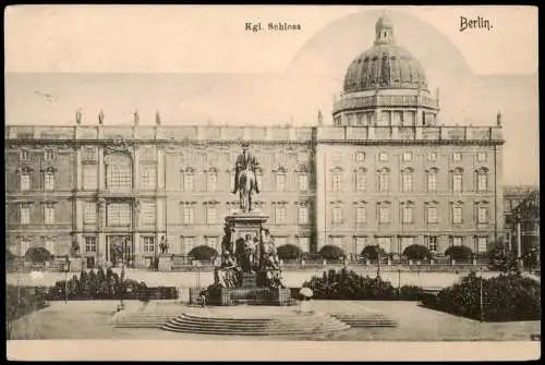 Ansichtskarte Berlin Königliches Schloss (Außenansicht, Castle) 1903