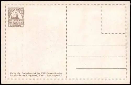 Ansichtskarte Wien XXIII. INTERNAT. EUCHARISTICUS CONGRESS 1912 Vienna 1912
