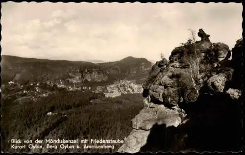 Ansichtskarte Oybin Blick von der Mönchskanzel mit Friedenstaube 1962