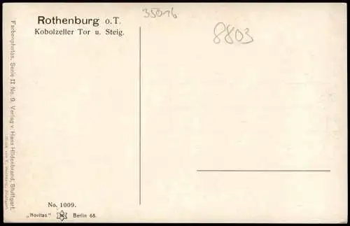 Ansichtskarte Rothenburg ob der Tauber Kobolzeller Tor u. Steig 1910