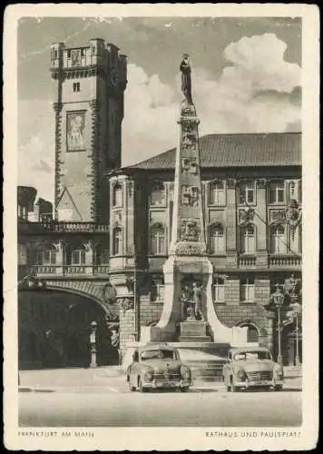 Ansichtskarte Frankfurt am Main Autos vor dem RATHAUS UND PAULSPLATZ 1950
