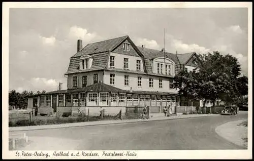 Ansichtskarte St. Peter-Ording Nordsee. Pestalozzi-Haus 1962