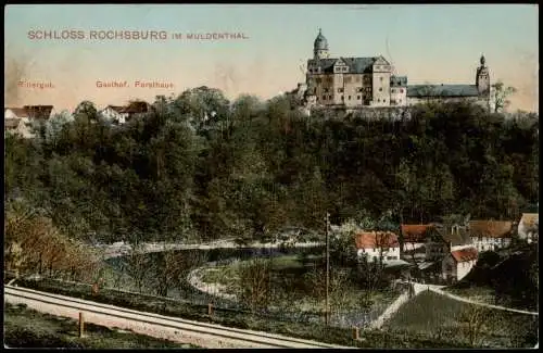 Ansichtskarte Rochsburg-Lunzenau Gasthof. Forsthaus. Rittergut Schloß 1910