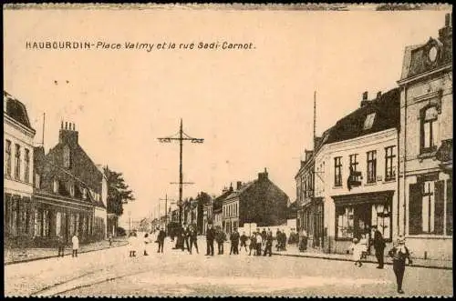CPA Haubourdin Haubourdin Place Valmy et la rue Sadi-Carnot. 1917