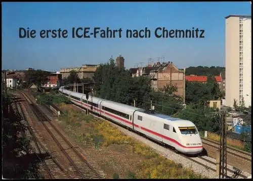 Ansichtskarte Chemnitz Die erste ICE-Fahrt Bahnhof Chemnitz-Süd 1994