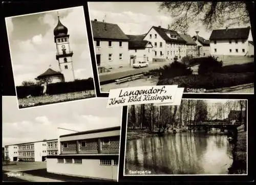 Ansichtskarte Langendorf-Elfershausen 4 Bild Schule Ortspartie Kirche 1961
