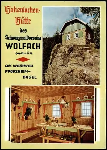 Ansichtskarte Wolfach (Schwarzwald) 2 Bild Hohenlochenhütte Schwarzwald 1988