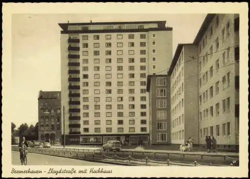 Ansichtskarte Bremerhaven Lloydstraße mit Hochhaus 1958