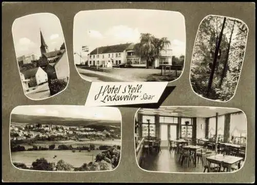 Ansichtskarte Lockweiler-Wadern Mehrbild Stadt Hotel Steil 1969