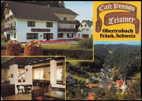 Obertrubach Mehrbildkarte Cafe Pension Leistner An der Trubachquelle 1986
