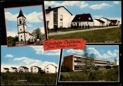 Flörsheim-Dalsheim Mehrbild-AK mit Kirche, Ortsansichten u. Schule 1973