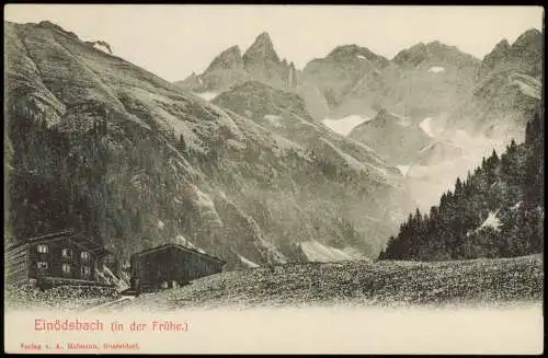 Ansichtskarte Einödsbach-Oberstdorf (Allgäu) Hütten In der Frühe 1906