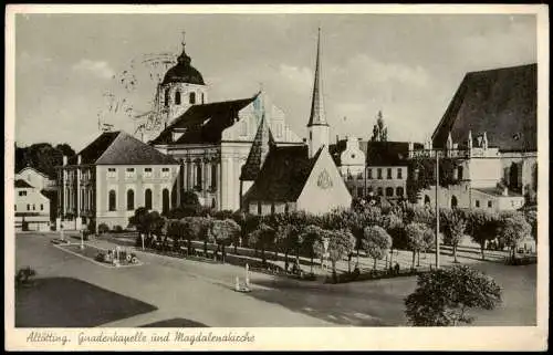 Ansichtskarte Altötting Straßenszen Gnadenkapelle und Magdalenakirche 1956