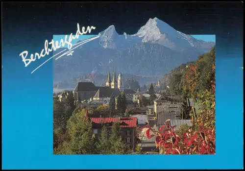Ansichtskarte Berchtesgaden Stadt mit Watzmann 1992